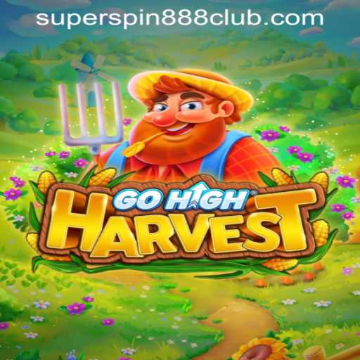 Exploring the Thrills and Rules of GoHighHarvest at SuperSpin888 Casino PH