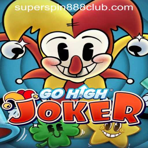 Unleashing the Thrills of GoHighJoker at SuperSpin888 Casino PH