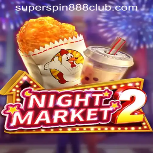 Exploring NightMarket2 and SuperSpin888 Casino PH