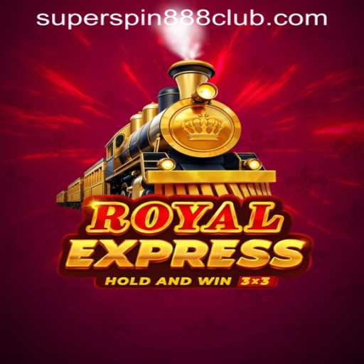 Unveiling RoyalExpress: The Latest Thrill in SuperSpin888 Casino PH