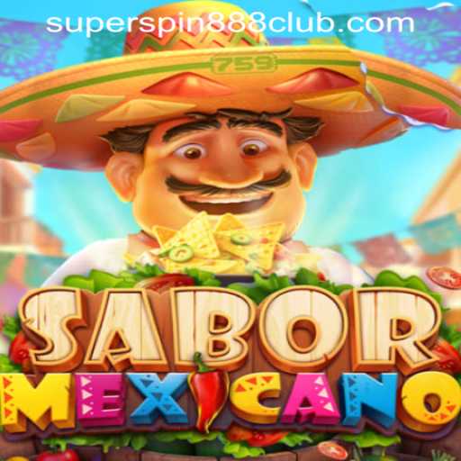 Explore the Exhilarating SaborMexicano at SuperSpin888 Casino PH