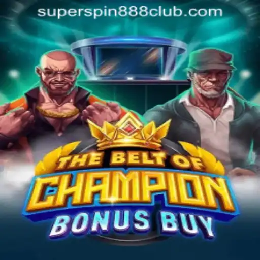 TheBeltOfChampionBonusBuy: A Thrilling Slot Experience at SuperSpin888 Casino PH
